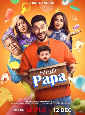 Одинокий папа 1-й сезон (2025, Индия) смотреть сериал онлайн