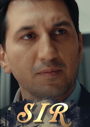 Сериал Sir (milliy serial) 1 сезон смотреть онлайн в HD 1080 качестве