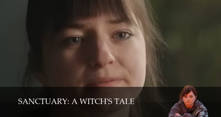 Сериал Санктуарий: История ведьмы (2 сезон, 4 серия) смотреть онлайн бесплатно без рекламы