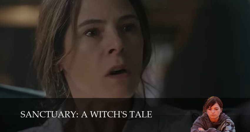 Сериал Санктуарий: История ведьмы (2 сезон, 7 серия) смотреть онлайн без рекламы