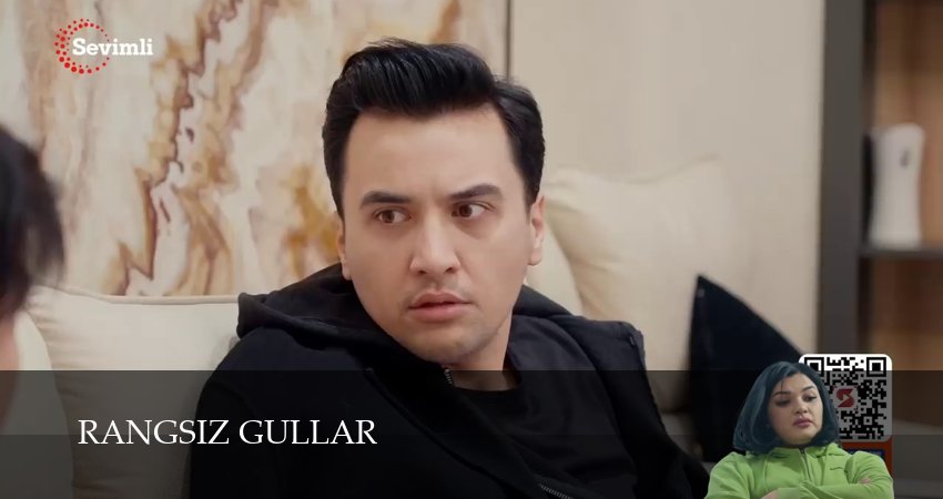 Rangsiz gullar (2025) 1 сезон 100 серия смотреть бесплатно полностью