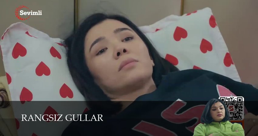 Rangsiz gullar (1 сезон, 110 серия) смотреть онлайн бесплатно в хорошем качестве