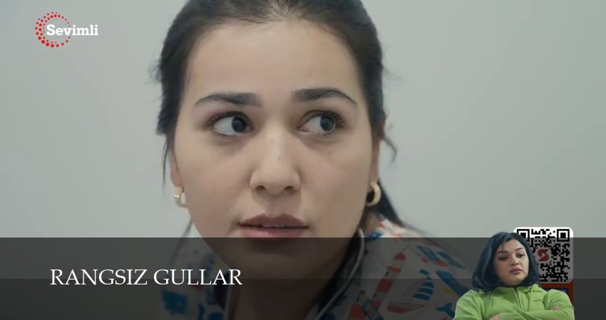 Rangsiz gullar (2025) 1 сезон 126 серия полностью смотреть бесплатно без рекламы