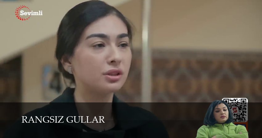 Rangsiz gullar 1 сезон 130 серия смотреть в хорошем качестве