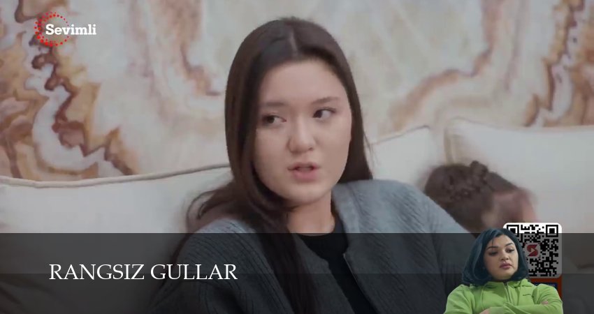 Сериал Rangsiz gullar (1 сезон, 2025) смотреть онлайн бесплатно