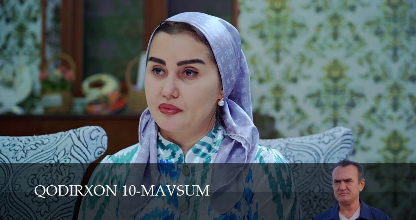 Смотреть сериал Qodirxon 10-mavsum 1 сезон 73 серия бесплатно и без рекламы