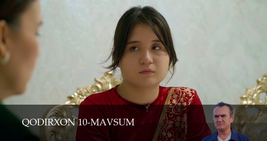 Сериал Qodirxon 10-mavsum (2025) 1 сезон 89 серия смотреть онлайн в качество 1080 HD или 4K