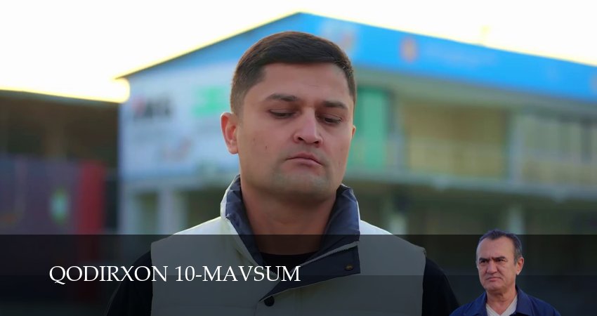 Сериал Qodirxon 10-mavsum (1 сезон, 94 серия) смотреть онлайн бесплатно в хорошем качестве