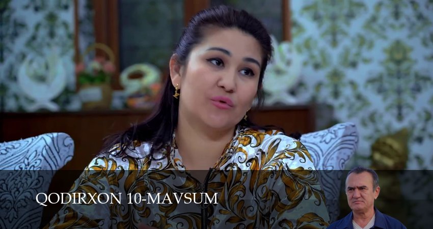 Qodirxon 10-mavsum (1 сезон, 106 серия) смотреть онлайн бесплатно