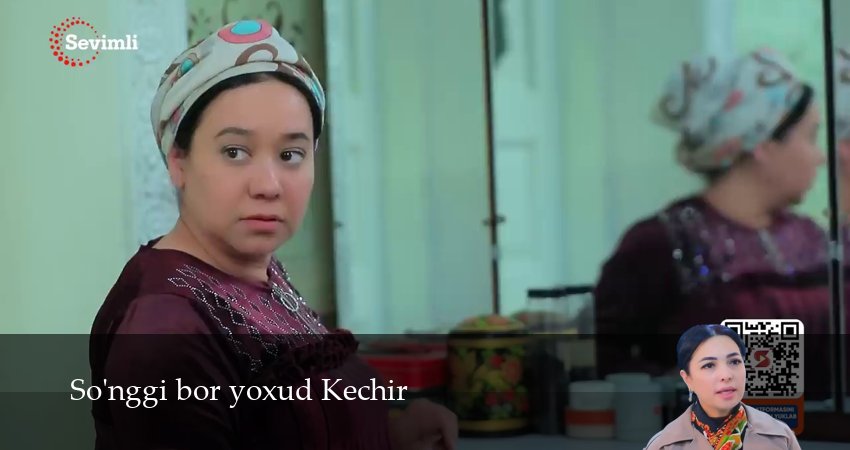 Cмотреть сериал So`nggi bor yoxud Kechir 2 сезон 26 серия онлайн бесплатно