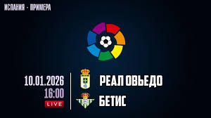 Смотреть фильм Овьедо - Бетис 10.01.2026 2 на рутубе