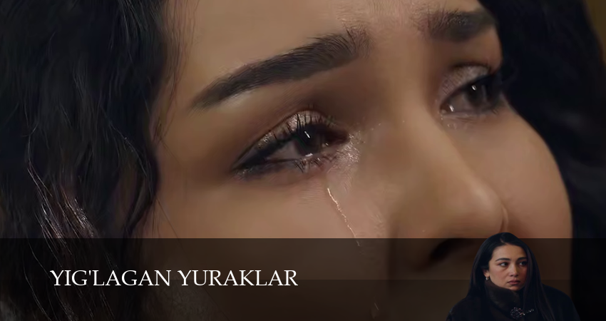 Yig`lagan yuraklar (1 сезон, 2025) смотреть онлайн бесплатно в хорошем HD качестве