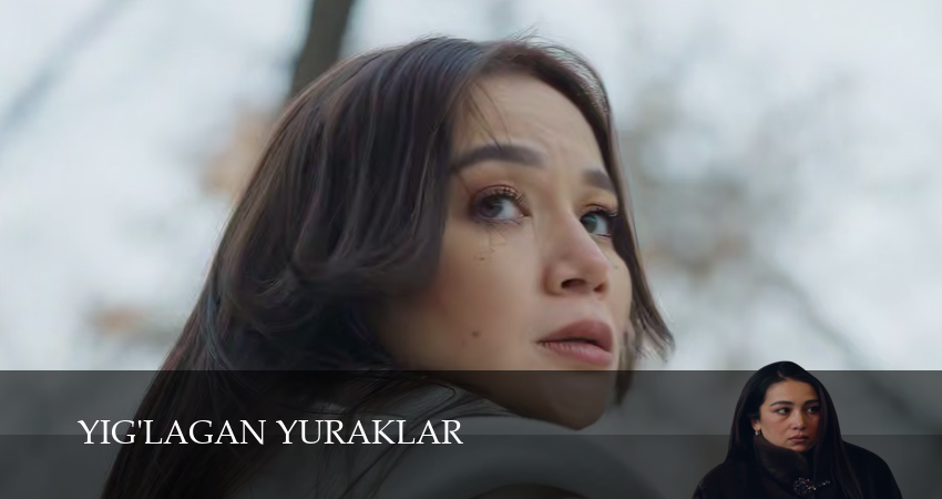 Yig`lagan yuraklar (1 сезон, 2025) смотреть бесплатно онлайн