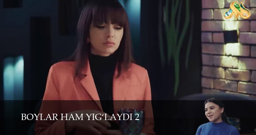 Boylar ham yig`laydi (2 сезон, 5 серия) смотреть онлайн бесплатно в хорошем качестве