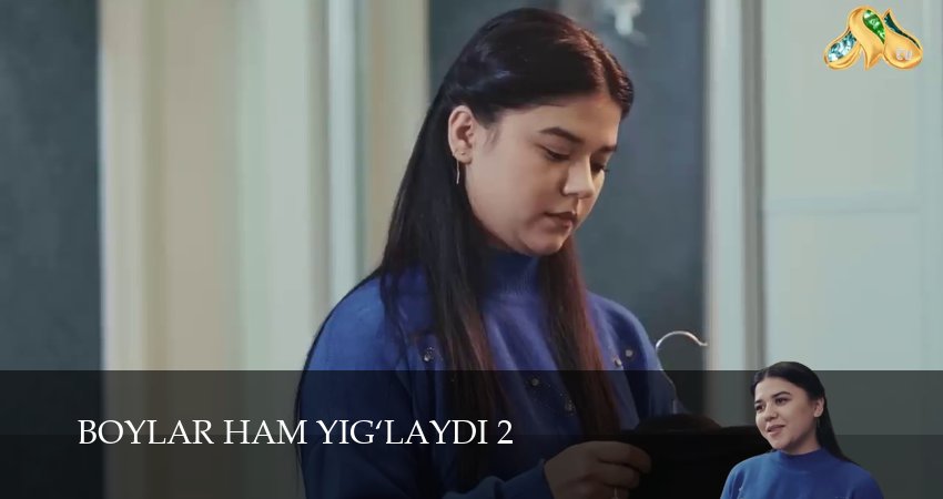 Boylar ham yig`laydi (2 сезон, 2026) смотреть бесплатно онлайн