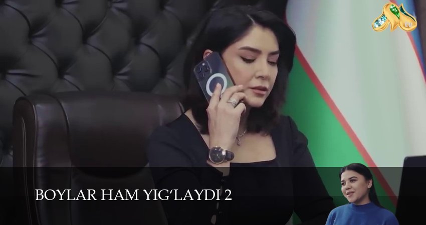 Boylar ham yig`laydi (2026) 2 сезон 9 серия смотреть в 4K качестве онлайн