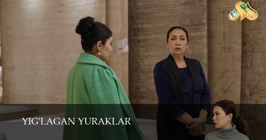 Сериал Yig`lagan yuraklar (1 сезон, 11 серия) смотреть онлайн бесплатно без рекламы