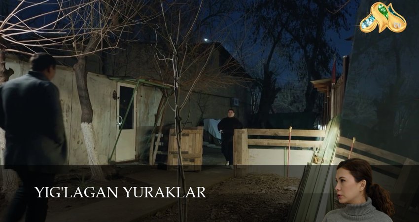 Yig`lagan yuraklar (1 сезон) онлайн | 2025