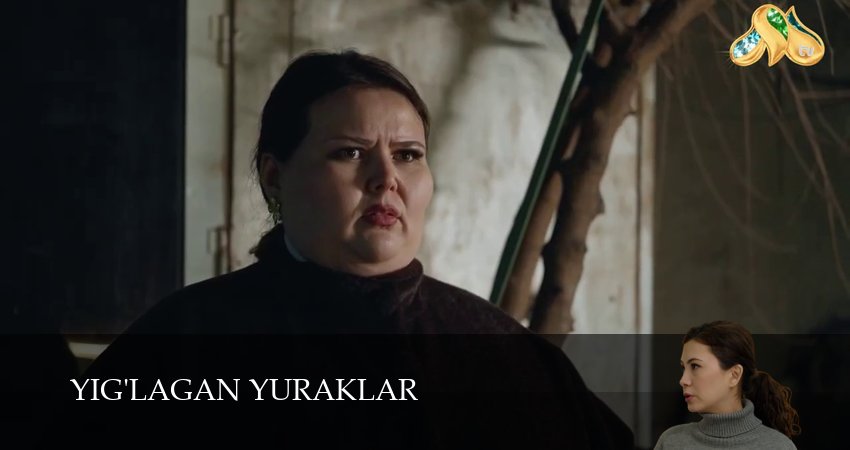 Сериал Yig`lagan yuraklar (1 сезон, 2025) смотреть онлайн все серии подряд в хорошем качестве