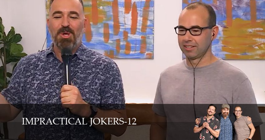 Невозможные шутники (2026) 12 сезон 6 серия смотреть бесплатно полностью