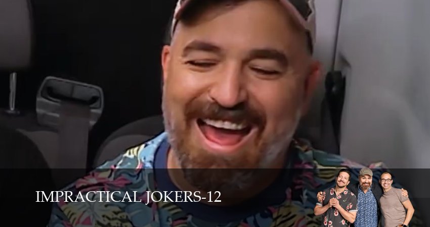 Невозможные шутники 12 сезон 11 серия смотреть в хорошем качестве