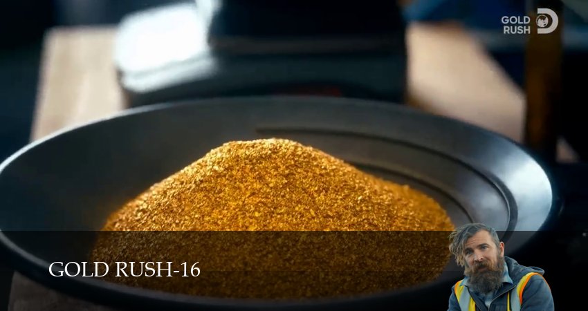 Золотая лихорадка (Gold Rush) (16 сезон, 2026) смотреть онлайн бесплатно в хорошем качестве