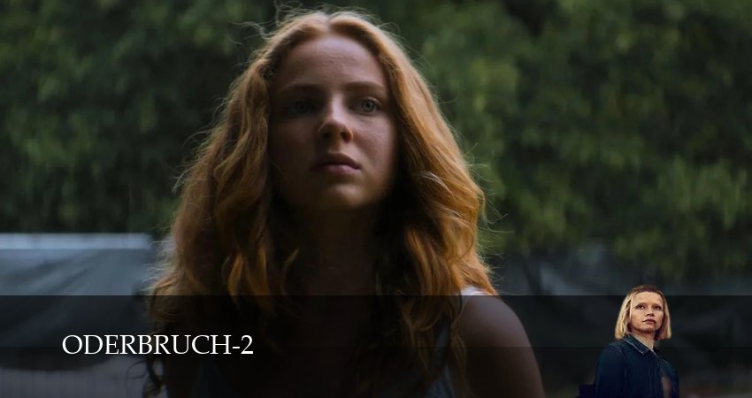 Одербрух (2026) 2 сезон 4 серия смотреть бесплатно полностью
