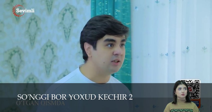 Смотреть сериал So`nggi bor yoxud Kechir 2 сезон 32 серия в хорошем качестве HD