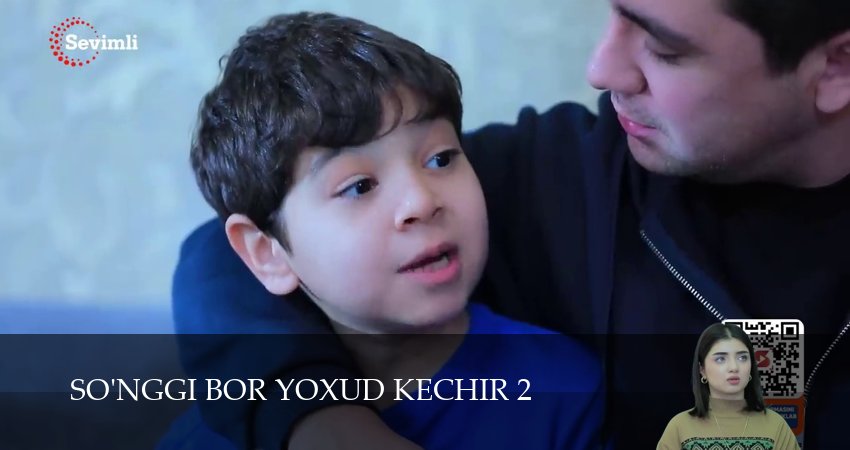 So`nggi bor yoxud Kechir (2 сезон, 58 серия) смотреть онлайн бесплатно