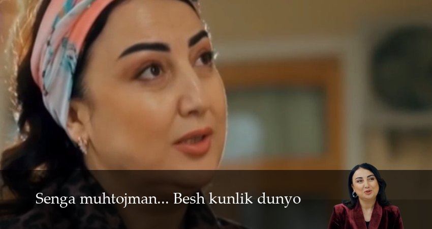 Сериал Senga muhtojman... Besh kunlik dunyo (1 сезон, 1 серия) смотреть онлайн без рекламы