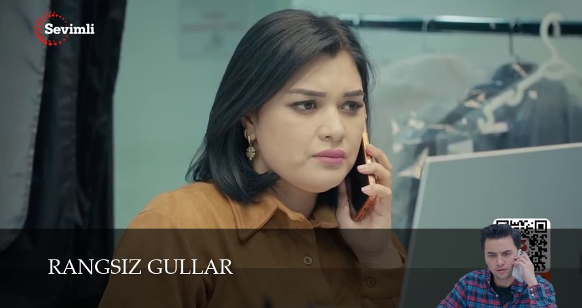 Rangsiz gullar (2025) 1 сезон 148 серия онлайн бесплатно в высоком качестве
