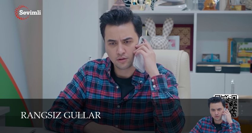 Сериал Rangsiz gullar (2025) 1 сезон 157 серия в хорошем качестве 1080 Full HD