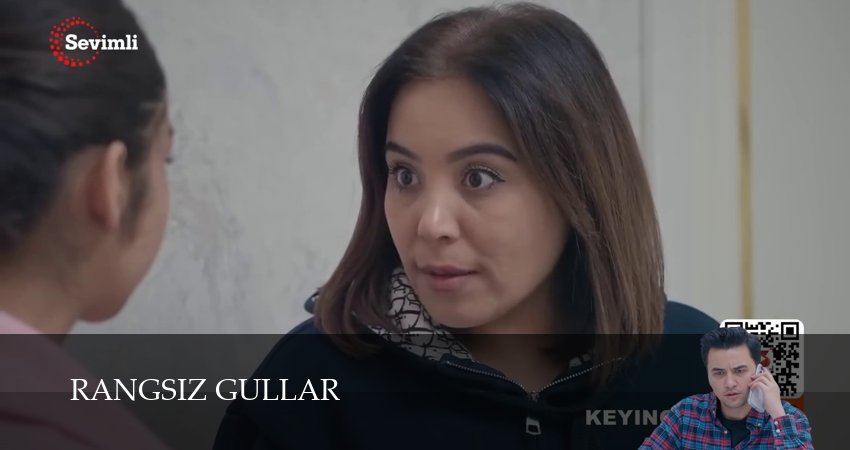 Сериал Rangsiz gullar (1 сезон, 169 серия) смотреть онлайн все серии подряд в хорошем качестве