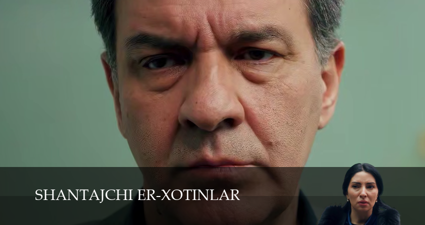 Shantajchi er-xotinlar...Besh kunlik dunyoShantajchi er-xotinlar...Besh kunlik dunyo (1 сезон, 4 серия) смотреть онлайн бесплатно