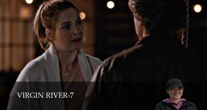 Смотреть Вирджин-Ривер 7 сезон 6 серия онлайн бесплатно без смс