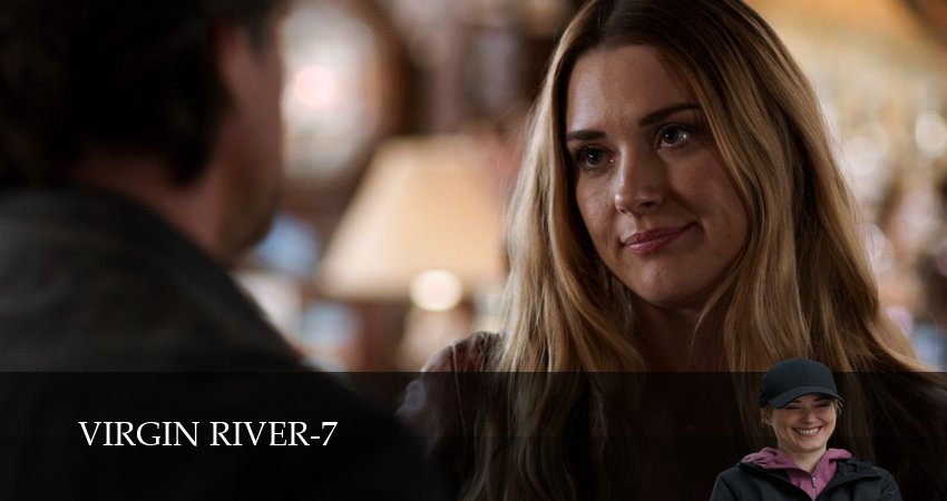 Вирджин-Ривер (7 сезон, 9 серия) смотреть онлайн все серии подряд в хорошем качестве