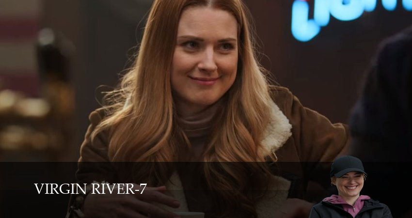 Вирджин-Ривер (2026) 7 сезон 14 серия полностью в хорошем качестве и бесплатно