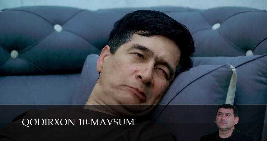 Смотреть сераил Qodirxon 10-mavsum (2025) 1 сезон 114 серия HD 1080, 4K