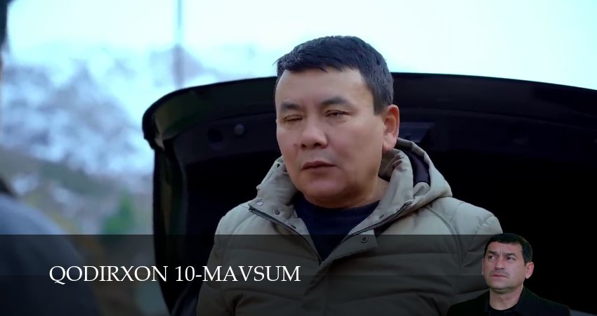 Qodirxon 10-mavsum (1 сезон, 128 серия) смотреть онлайн бесплатно в хорошем HD качестве