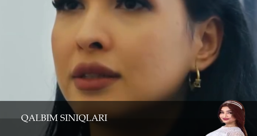 Qalbim siniqlari 1 сезон 6 серия смотреть онлайн на телефоне бесплатно