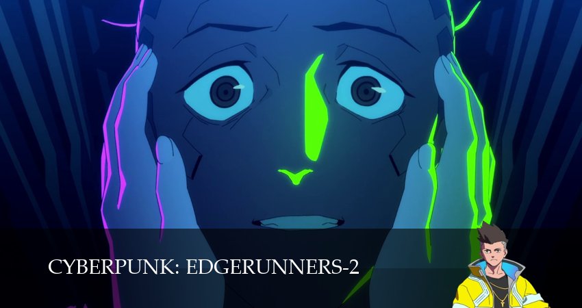 Киберпанк: Бегущие по краю (2 сезон) все серии | 2026