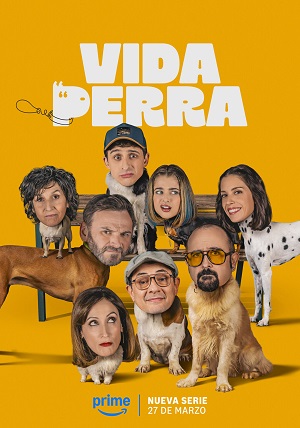 Собачья жизнь (Сериал) 2 сезон (2026, Испания) смотреть онлайн