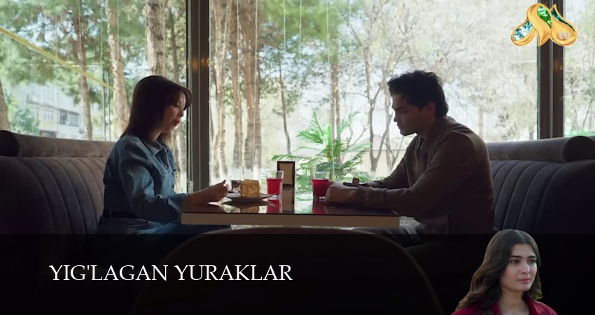 Сериал Yig`lagan yuraklar (1 сезон, 2025) все серии