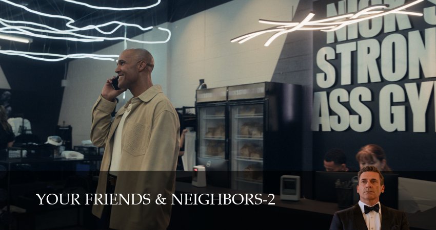 Сериал Друзья и соседи (2 сезон) в HD | 2026