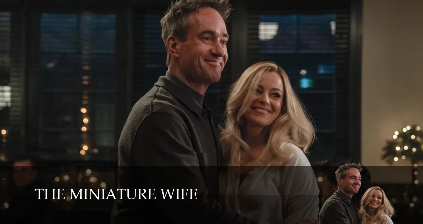 Сериал Миниатюрная жена (1 сезон, 2026) смотреть полностью