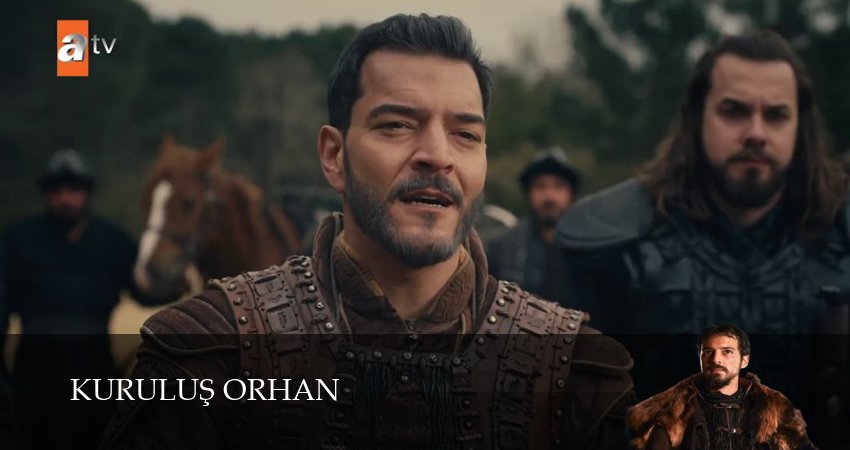 Основание: Орхан (1 сезон) смотреть полностью | 2025