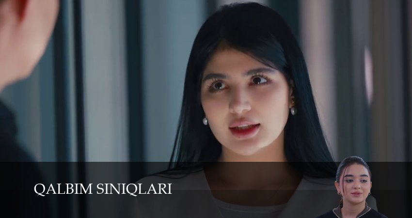 Qalbim siniqlari (1 сезон) | 2026