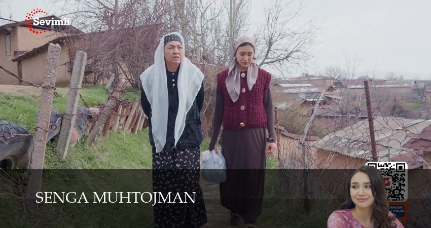 Senga Muhtojman (1 сезон, 1-99,100,101 серия) смотреть в хорошем качестве полностью