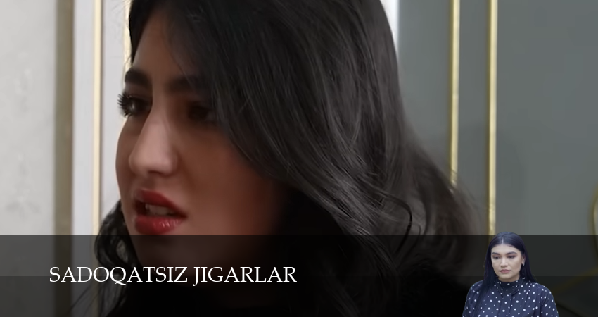 Sadoqatsiz jigarlar (1 сезон, 1-29,30,31) все серии смотреть в хорошем качестве