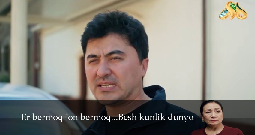 Er bermoq-jon bermoq...Besh kunlik dunyo (1 сезон, 1-19,20,21 серия) смотреть онлайн | 2026